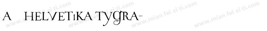 A1011Helvetika TYGRA字体转换